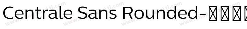 Centrale Sans Rounded字体转换